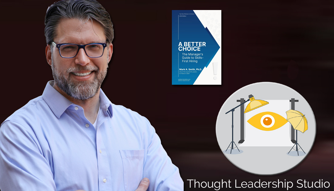 thought-leadership-in-skills-first-hiring-with-dr-mark-smith